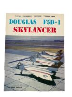 US USN Navy Douglas F5D-1 Skylancer Naval Fighters No 35 Used Softcover Reference Book US USN Navy Douglas F5D-1 Skylancer Naval Fighters No 35 Used Softcover Reference Book