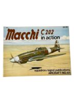 WW2 Italian Air Force Macchi C.202 In Action Squadron Signal Aircraft No 41 Used Softcover Reference Book