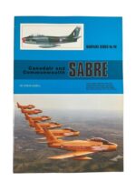 Canadian RCAF Canadair and Commonwealth Sabre Warpaint Series No 40 New Softcover Reference Book