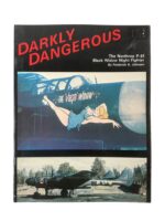 WW2 US USAAF Darkly Dangerous Northrop P-61 Black Widow Night Fighter Used Softcover Reference Book