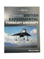 British RAF Experimental Turbojet Aircraft Crowood Aviation Series New Softcover Reference Book British RAF Experimental Turbojet Aircraft Crowood Aviation Series New Softcover Reference Book