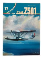 WW2 Italian Air Force C.R.D.A. Cant Z501 Ali D'Italia No 17 ITALIAN/ENGLISH TEXT New Softcover Reference Book