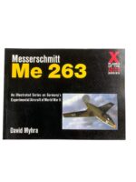 WW2 German Luftwaffe Messerschmitt Me 263 X Planes of the Third Reich Series Used Softcover Reference Book WW2 German Luftwaffe Messerschmitt Me 263 X Planes of the Third Reich Series Used Softcover Reference Book