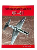 US USAF Consolidated Vultee XP-81 Air Force Legends No 214 Used Softcover Reference Book