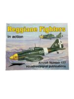 WW2 Italian Air Force Reggiane Fighters In Action Squadron Signal Aircraft No 177 Used Softcover Reference Book