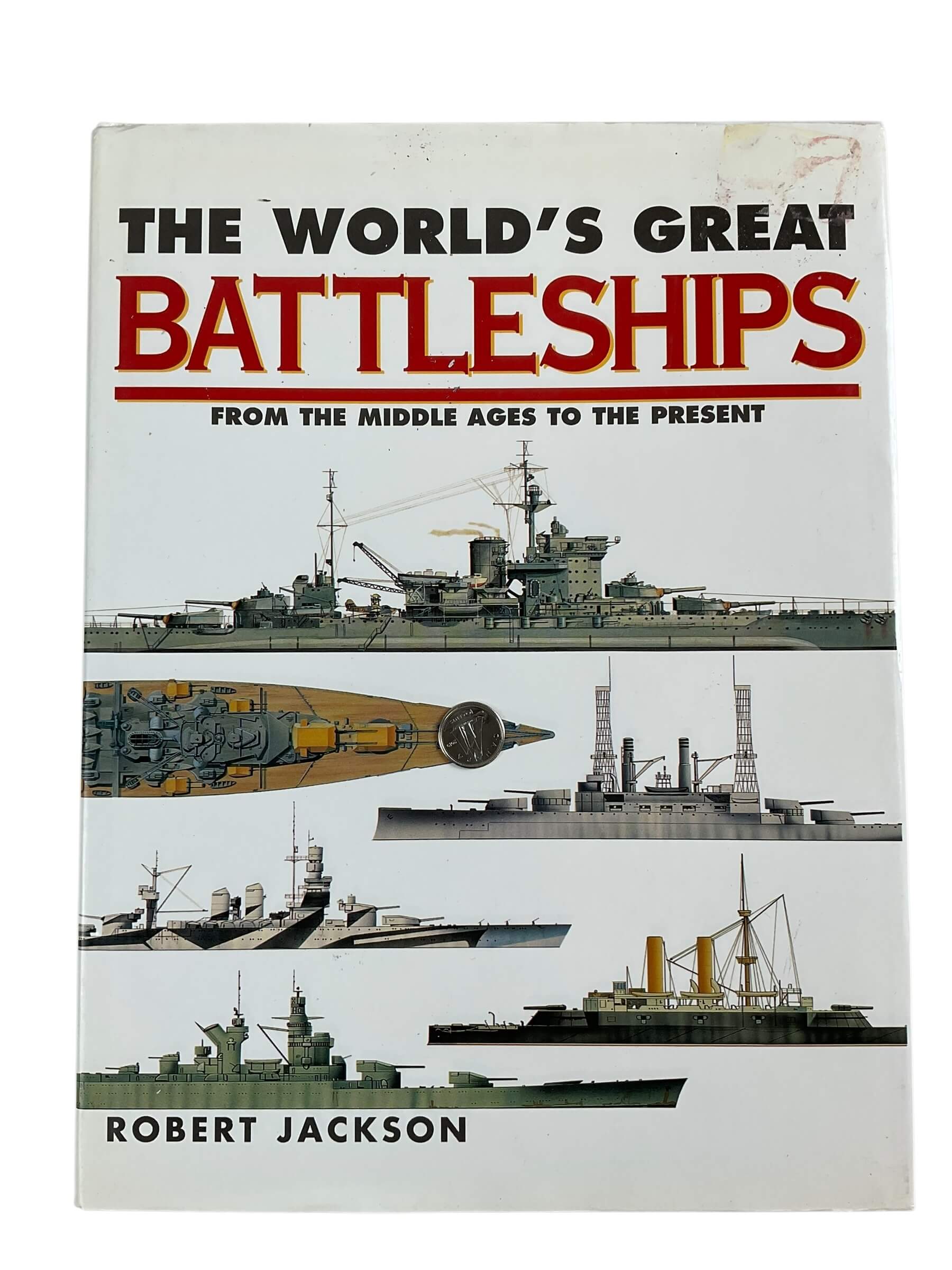 US British German The World's Great Battleships From the Middle Ages to the Present Used Hardcover Reference Book US British German The World's Great Battleships From the Middle Ages to the Present Used Hardcover Reference Book