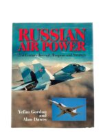 Russian Soviet Air Power 21st Century Aircraft, Weapons and Strategy Used Hardcover Reference Book