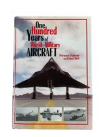 US British German One Hundred Years of World Military Aircraft Used Hardcover Reference Book