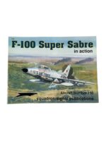 US USAF F-100 Super Sabre In Action Squadron Signal Aircraft No 190 Used Softcover Reference Book