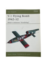 WW2 German Luftwaffe V-1 Flying Bomb 1942 to 52 Osprey New Vanguard No 106 New Softcover Reference Book