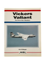 British RAF Vickers Valiant The First of the V-Bombers AeroFax New Softcover Reference Book British RAF Vickers Valiant The First of the V-Bombers AeroFax New Softcover Reference Book