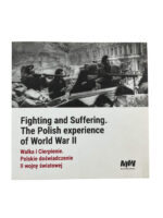 WW2 Fighting and Suffering. The Polish Experience of World War 2 Used Softcover Reference Book WW2 Fighting and Suffering. The Polish Experience of World War 2 Used Softcover Reference Book