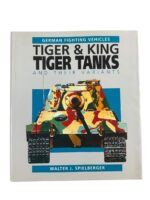 WW2 German Tiger and King Tiger Tanks and Their Variants Used Hardcover Reference Book