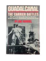 WW2 US USN Navy Guadalcanal The Carrier Battles Eastern Solomons and Santa Cruz Used Hardcover Reference Book WW2 US USN Navy Guadalcanal The Carrier Battles Eastern Solomons and Santa Cruz Used Hardcover Reference Book