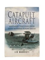US British US Catapult Aircraft Seaplanes that Flew From Ships Without Flight Decks Used Hardcover Reference Book