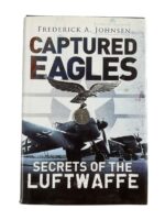 WW2 German Captured Eagles Secrets of the Luftwaffe Used Hardcover Reference Book