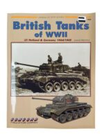WW2 British Tanks of WW2 (2) Holland and Germany Armor At War Series Issue 7028 Used Softcover Reference Book