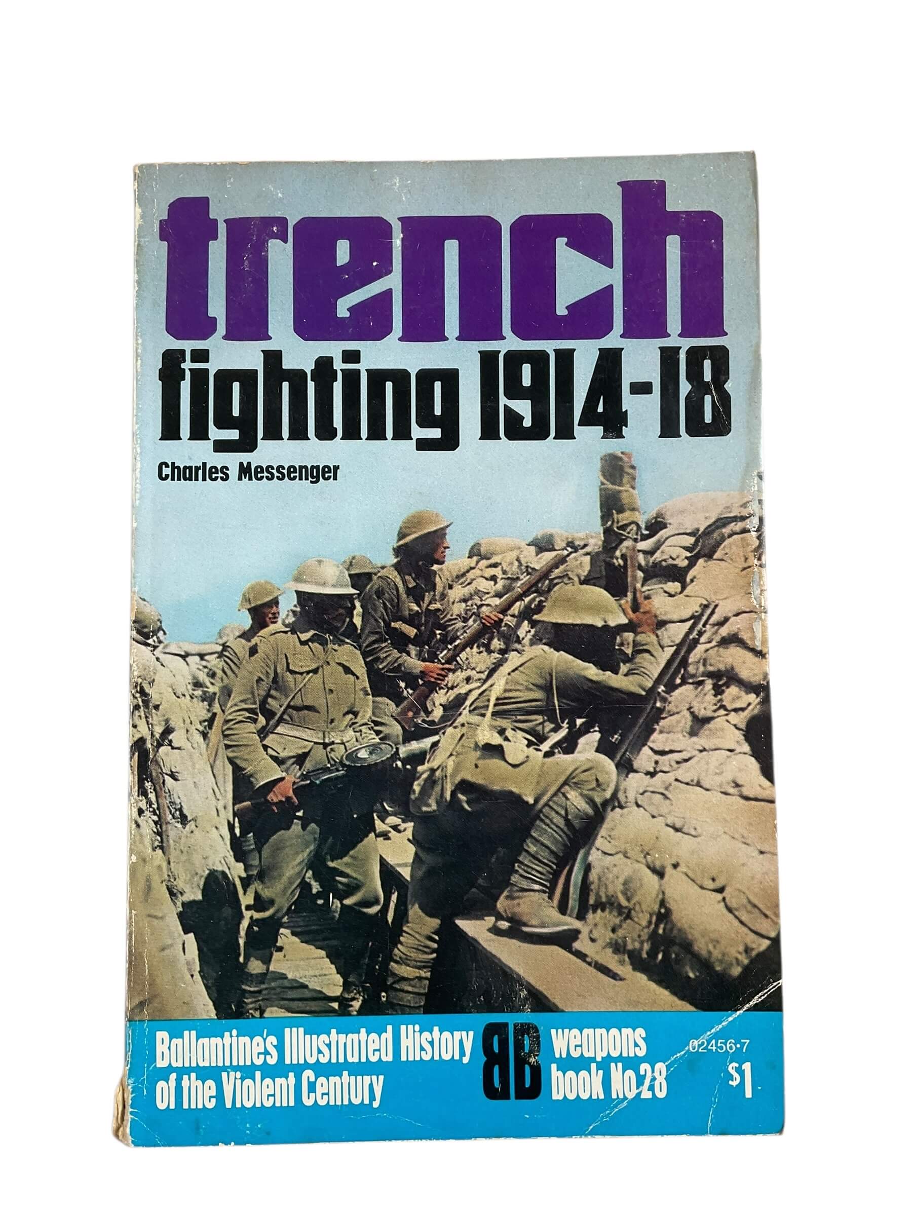 WW1 British French German US Trench Fighting 1914 to 18 Ballantines No 28 Used Softcover Reference Book WW1 British French German US Trench Fighting 1914 to 18 Ballantines No 28 Used Softcover Reference Book