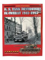 WW2 US Tank Destroyers in Combat 1941 to 1945 Armor At War Series Issue 7005 Used Softcover Reference Book