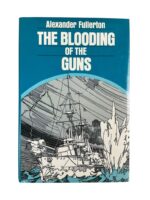 WW1 British RN Navy German Kriegsmarine The Blooding of the Guns Used Hardcover Reference Book WW1 British RN Navy German Kriegsmarine The Blooding of the Guns Used Hardcover Reference Book