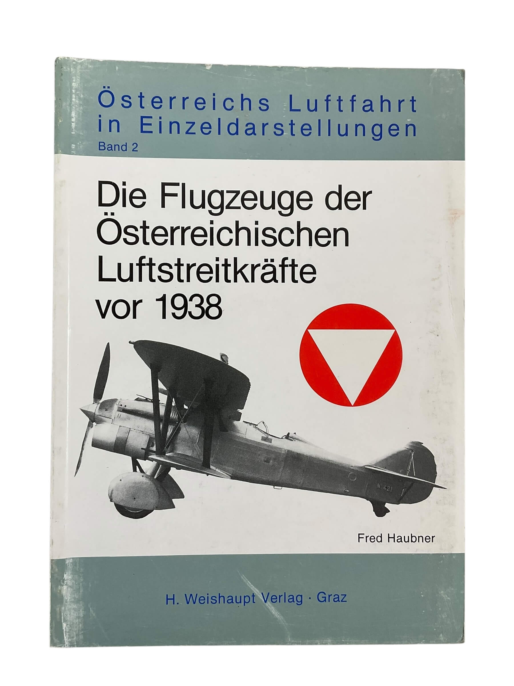 WW2 Austrian Aviation The Aircraft of the Austrian Air Force Before 1938 Vol 2 GERMAN TEXT Used Softcover Reference Book WW2 Austrian Aviation The Aircraft of the Austrian Air Force Before 1938 Vol 2 GERMAN TEXT Used Softcover Reference Book