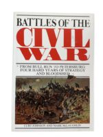 US Battles of the Civil War From Bull Run to Petersburg Used Hardcover Reference Book US Battles of the Civil War From Bull Run to Petersburg Used Hardcover Reference Book