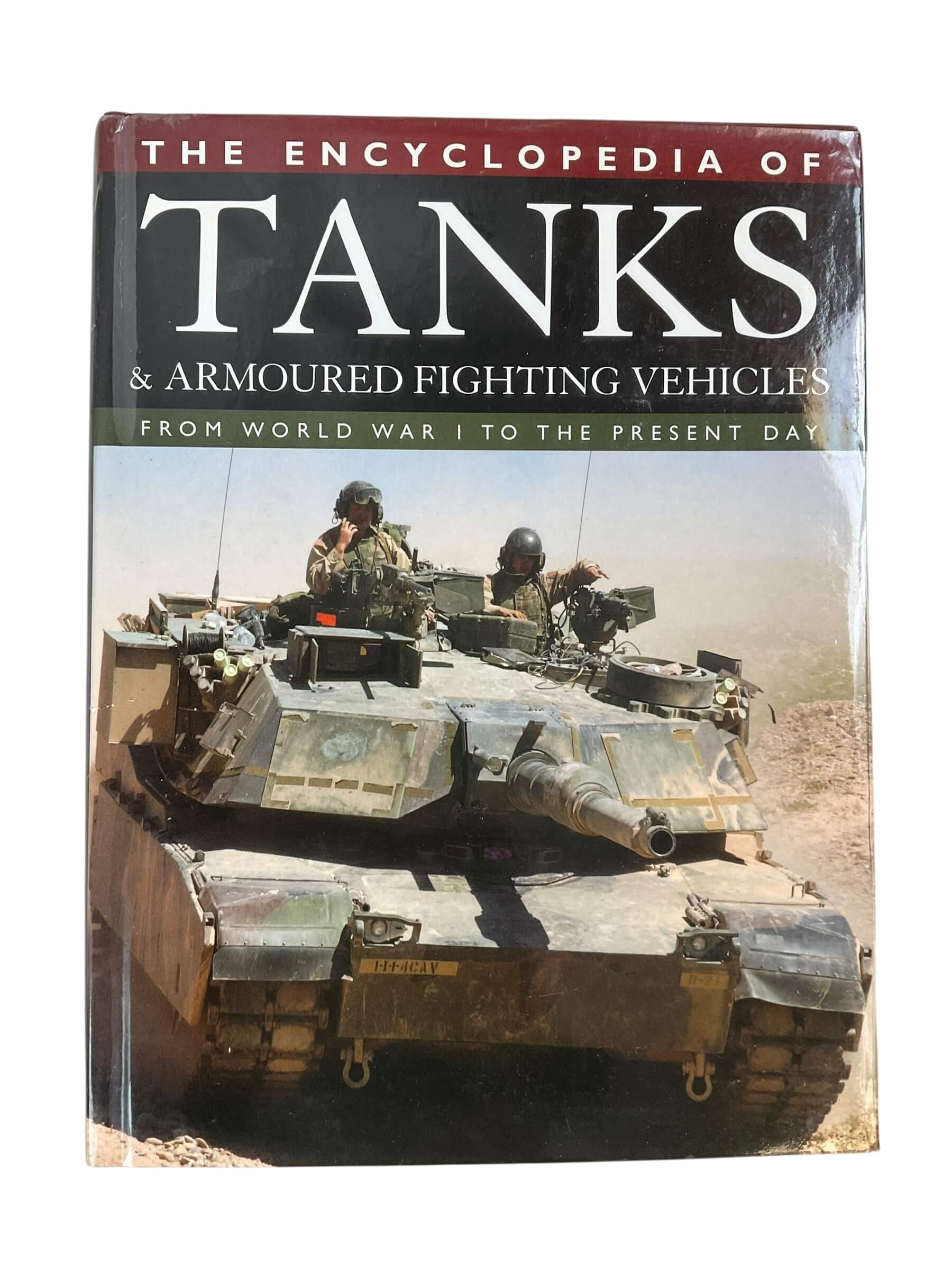 US British German The Encyclopedia of Tanks and Armoured Fighting Vehicles Used Hardcover Reference Book US British German The Encyclopedia of Tanks and Armoured Fighting Vehicles Used Hardcover Reference Book