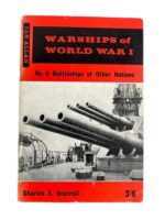 WW1 US British German Japanese Warships of World War 1 No 6 Battleships of Other Nations Used Softcover Reference Book WW1 US British German Japanese Warships of World War 1 No 6 Battleships of Other Nations Used Softcover Reference Book