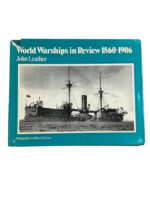US British German World Warships in Review 1860 to 1906 Used Hardcover Reference Book