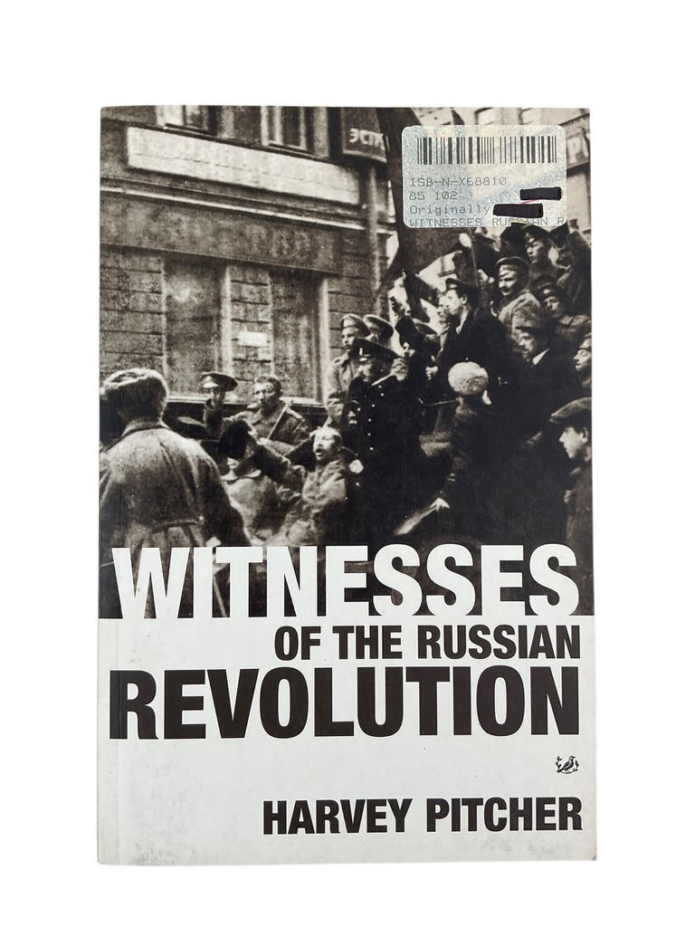 WW1 US British Witnesses of the Russian Revolution Used Softcover Reference Book WW1 US British Witnesses of the Russian Revolution Used Softcover Reference Book