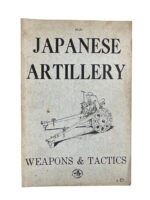 WW1 WW2 Japanese Artillery Weapons and Tactics Used Softcover Reference Book
