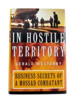 Israeli In Hostile Territory Business Secrets of A Mossad Combatant Used Hardcover Reference Book Israeli In Hostile Territory Business Secrets of A Mossad Combatant Used Hardcover Reference Book