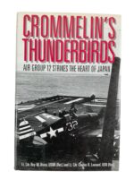 WW2 US USN Navy Crommelin's Thunderbirds Air Group 12 Strikes in the Heart of Japan Used Hardcover Reference Book