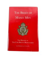 WW2 Canadian Cape Breton Highlanders The Breed of Manly Men New Hardcover Reference Book