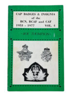 Canadian Cap Badges and Insignia of the RCN RCAF and CAF 1953 to 1977 Vol 4 Used Softcover Reference Book