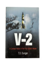 WW2 German Luftwaffe V-2 A Combat History of the First Ballistic Missile Used Hardcover Reference Book