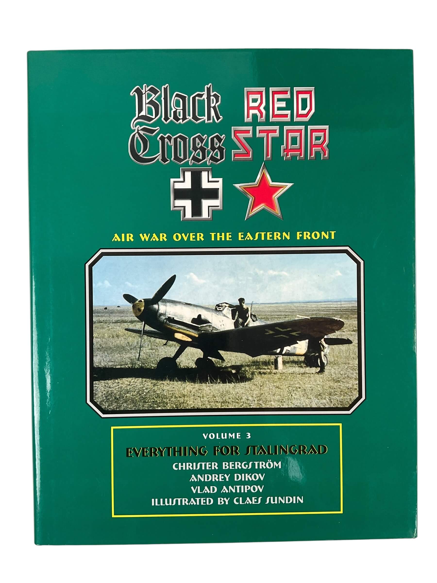WW2 German Russian Soviet Black Cross Red Star Air War Over the Eastern Front Used Hardcover Reference Book WW2 German Russian Soviet Black Cross Red Star Air War Over the Eastern Front Used Hardcover Reference Book