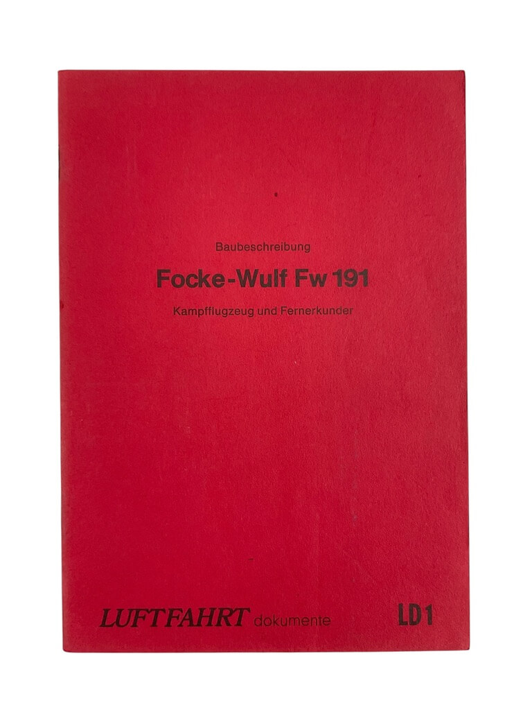 WW2 German Luftwaffe Construction of Focke-Wulf Fw 191 GERMAN TEXT Luftfahrt LD1 Used Softcover Reference Book WW2 German Luftwaffe Construction of Focke-Wulf Fw 191 GERMAN TEXT Luftfahrt LD1 Used Softcover Reference Book
