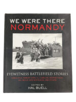 WW2 US British Canadian We Were There Normandy Eyewitness Battlefield Stories Used Hardcover Reference Book