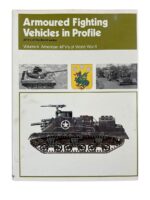 WW2 US Armoured Fighting Vehicles in Profile Vol 4 American AVF's Used Hardcover Reference Book