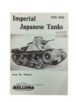 WW1 WW2 Imperial Japanese Tanks 1918 to 1945 Bellona Used Softcover Reference Book