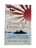 WW2 US Rising Sun, Falling Skies The Disastrous Java Sea Campaign Used Hardcover Reference Book