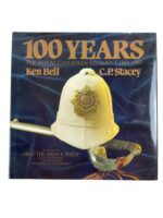 100 Years The Royal Canadian Regiment 1883 to 1983 Used Hardcover Reference Book