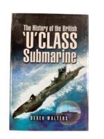 WW2 British RN Navy The History of the British "U" Class Submarine Used Hardcover Reference Book