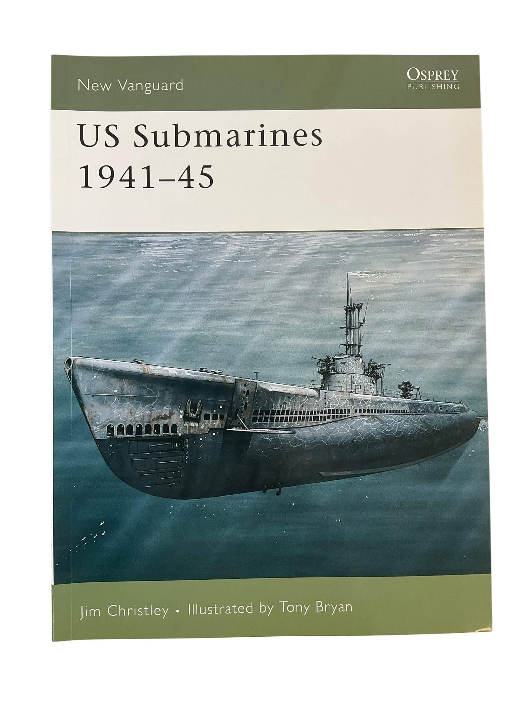 WW2 US USN Navy US Submarines 1941 to 45 Osprey New Vanguard No 118 New Softcover Reference Book WW2 US USN Navy US Submarines 1941 to 45 Osprey New Vanguard No 118 New Softcover Reference Book