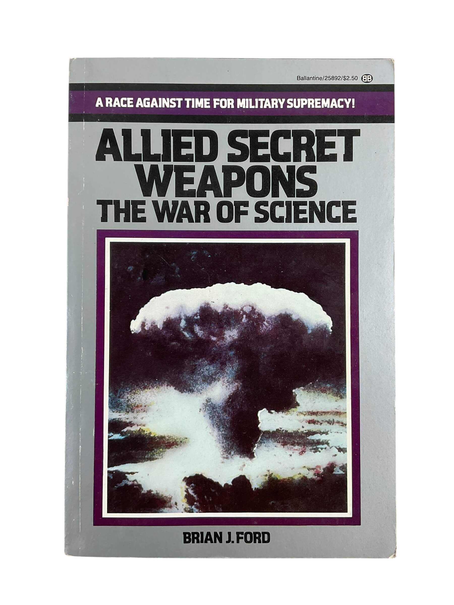 WW2 US Allied Secret Weapons The War of Science Ballantines Used Softcover Reference Book WW2 US Allied Secret Weapons The War of Science Ballantines Used Softcover Reference Book