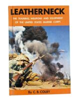 US USMC Leatherneck The Training Weapons and Equipment of the United States Marine Corps Used Hardcover Reference Book