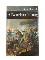 British French Napoleonic Waterloo A Near Run Thing Used Hardcover Reference Book