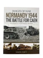 WW2 British Canadian Normandy 1944 The Battle for Caen Images of War New Softcover Reference Book