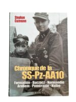 WW2 German Chronicle of the SS-Pz-AA10 FRENCH TEXT New Hardcover Reference Book
